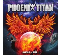 Phoenix Titan - Avatar Of Fire
