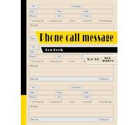 Phone Call Message LogBook: Stay Organized by Recording Important Calls and Messages