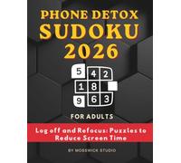 Phone Detox Sudoku for Adults: 196 Medium Puzzles to Reduce Screen Time, Improve Focus, and Relieve Stress. A Mindfulness Activity Book for Digital ... Brain Exercise. (Calm Reset Sudoku Series)