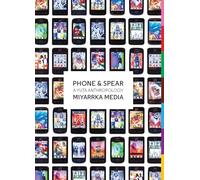 Phone & Spear - A Yuta Anthropology (Goldsmiths Press)