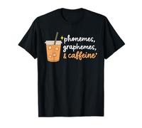 Phonemes Graphemes and Caffeine Funny Reading Back to School T-Shirt