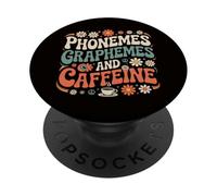 Phonemes Graphemes and Caffeine Lover for Reading Teachers PopSockets Adhesive PopGrip
