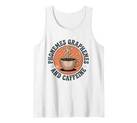 Phonemes Graphemes and Caffeine Lover for Reading Teachers Tank Top