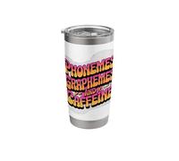 Phonemes Graphemes and Caffeine Reading Teacher Coffee Lover Stainless Steel Insulated Tumbler