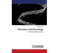 Phonetics and Phonology: An Advanced Resource Book
