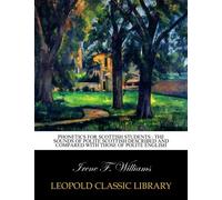 Phonetics for Scottish students : the sounds of polite Scottish described and compared with those of polite English