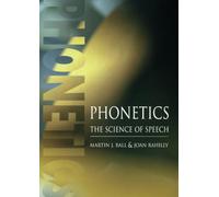 Phonetics: The Science of Speech