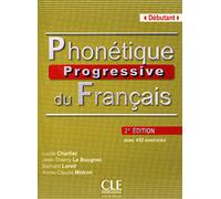Phonetique progressive du francais: Livre debutant 2012 edition