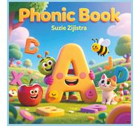 Phonic Book: A Simple and Engaging Introduction to Phonics and Early Reading | 8.5 x 8.5 inches | 56 pages | Recognize letter sounds | phonics blending practice (Little learners first step series)