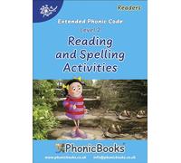 Phonic Books Dandelion Readers Reading and Spelling Activities Vowel Spellings Level 2: Two to three spellings for each vowel sound (Phonic Books Beginner Decodable Readers)