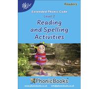Phonic Books Dandelion Readers Reading and Spelling Activities Vowel Spellings Level 2 : Two to three spellings for each vowel sound