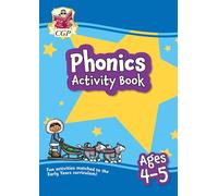 Phonics Activity Book for Ages 4-5 (Reception): (CGP Reception Activity Books and Cards)
