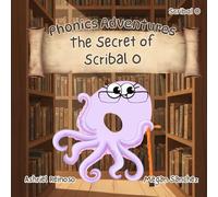 Phonics Adventures: The Secret of Scribal O