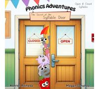 Phonics Adventures: The Secret of the Syllable Door: Open & Closed Syllables