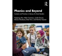 Phonics and Beyond : Contexts and Practices in Literacy for Early Readers