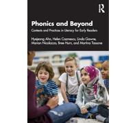 Phonics and Beyond: Contexts and Practices in Literacy for Early Readers