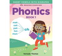 Phonics Book 1: Short Vowels with Digraphs