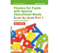 Phonics for Pupils with Special Educational Needs Activity Book 5: Sound by Sound Part 3 : Exploring the Sounds