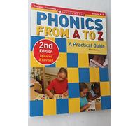 Phonics from A to Z: A Practical Guide - Grades K-3