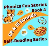 Phonics Fun Stories: ER & IE Sounds: Self-Reading Series - Book 4