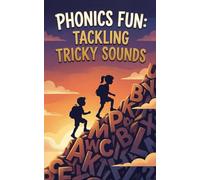 phonics fun: tackling tricky sounds