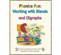 Phonics Fun: Working with Blends and Digraphs