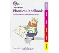 Phonics Handbook Lilac to Yellow: Full support for teaching Letters and Sounds (Collins Big Cat Phonics for Letters and Sounds)