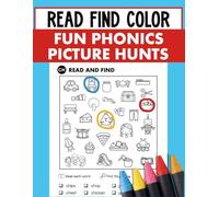 Phonics Look and Find Picture Hunts Digraphs Long Vowel Teams R-Controlled Vowels: Search and Find Phonics Picture Puzzles Reproducible Workbook for Grade 1 to 2