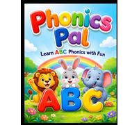 Phonics Pal: A Colorful ABC Phonics Adventure for Preschool & Kindergarten Kids | Learn Letter Sounds, Build Early Reading Skills, and Have Fun!