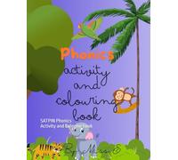 Phonics Phase2 Activity and Coloring Book: SATPIN Phonics Activity and Coloring Book