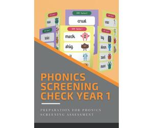 Phonics Screening Check Year 1: Preparation For Phonics Screening Assessment