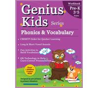Phonics & Vocabulary (Pre-K): Learn Pronunciation of Short & Long Vowels, Consonants and Build Vocabulary (3-5 years) (Genius Kids (Pre-Kindergarten))