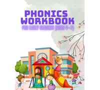 Phonics Workbook for Early Readers (Ages 4-7): Fun & Engaging Activities to Build Reading Confidence, Learn Heart Words, and Practice Essential ... Academy (Phonics & Core Skills Series))