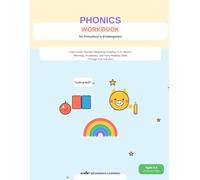Phonics Workbook for Kids: A Fun Step-by-Step Guide to Learning CVC Words, Sight Words, and Early Reading Skills for Preschool and Kindergarten (Ages 4-6)