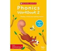 Phonics Workbooks: Book 2 Ages 4-6, exactly matches Little Wandle Letters and Sounds Revised - Phase 2 focus sounds - ff ll ss j v w x y z zz qu ch sh th ng nk. (Phonics Workbooks)