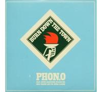 Phono - Burn Down The Town