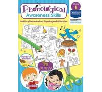 Phonological Awareness Skills Book 1 : Auditory Discrimination, Rhyming and Alliteration