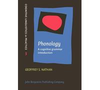 Phonology: A cognitive grammar introduction: 3 (Cognitive Linguistics in Practice)