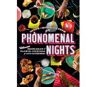 Phonomenal Nights: Vietnamese Shareables & Playful Cocktails for Any Gathering (A Cookbook)