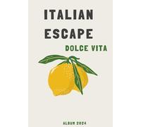 Photo Album "Italian Escape" - An Eternal Memory of Your Trip to Italy.