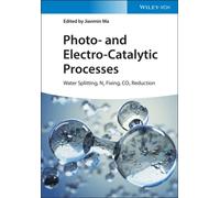 Photo- and Electro-Catalytic Processes : Water Splitting, N2 Fixing, CO2 Reduction