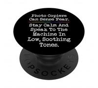 Photo Copiers Can Sense Fear Receptionist Secretary Teacher PopSockets Adhesive PopGrip