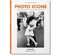 Photo Icons. 50 Schlüsselbilder und ihre Hintergründe