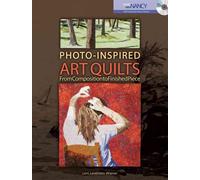 Photo-Inspired Art Quilts: From Composition to Finished Piece (Create With Nancy)