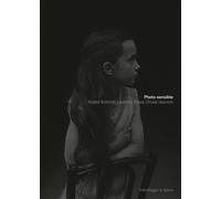 Photo-sensible : Andre Schmid, Leonore Baud, Olivier Jeannin