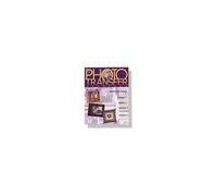 Photo Transfer Handbook: Snap It, Paint It, Stitch It! by Jean Ray Laury