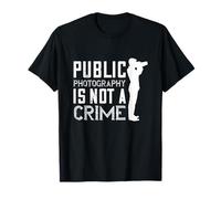 Photographer Public Photography Is Not A Crime Camera T-Shirt