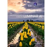 Photographer's Guide to Luminar AI,The: How an Ex-Factory Worker Helped Save One of Australia's Iconic Companies: How an Ex-Factory Worker Helped Save One of Australia's Iconic Companies
