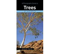 Photographic Guide to Common Australian Trees (Photographic Guides of Australia)