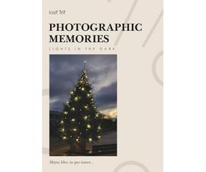 Photographic Memories Vol. 4: Lights in the Dark